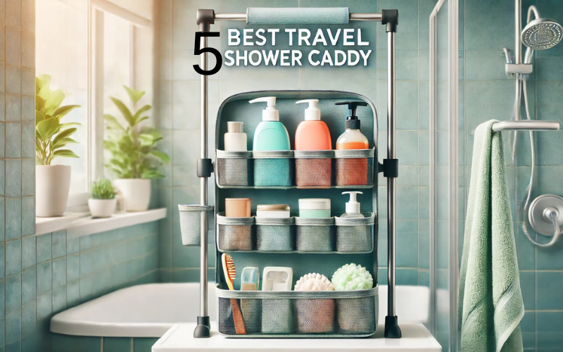 best travel shower caddy