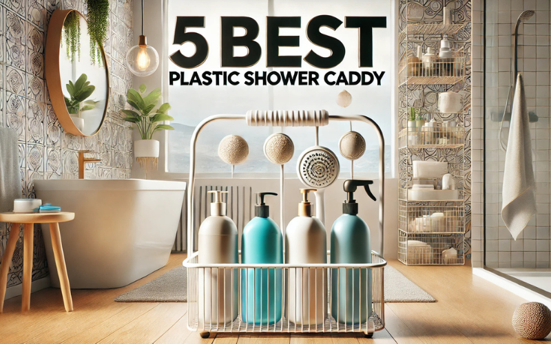 Best Plastic Shower Caddy