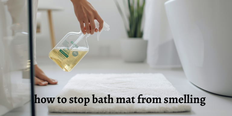 how to stop bath mat from smelling