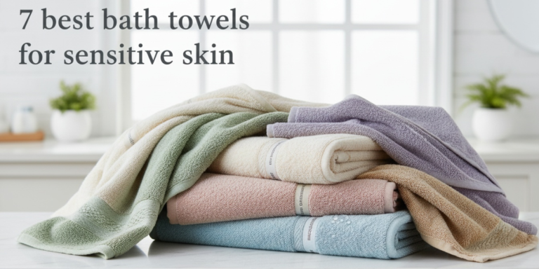 Best bath towels for sensitive skin laid flat on bathroom counter — soft white Turkish cotton, microfiber waffle weave, and bamboo washcloths reviewed for eczema and rosacea